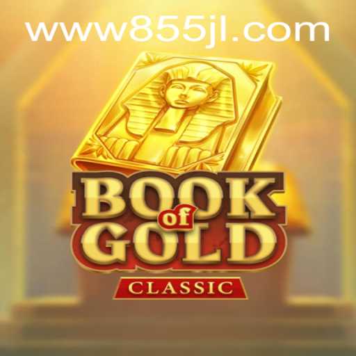 Discovering the Thrilling World of BookOfGoldClassic and Exploring 855JL Login