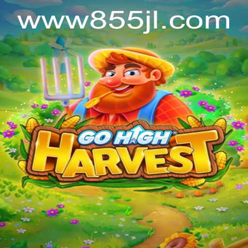 GoHighHarvest: An Engaging Online Gaming Experience with 855JL Login