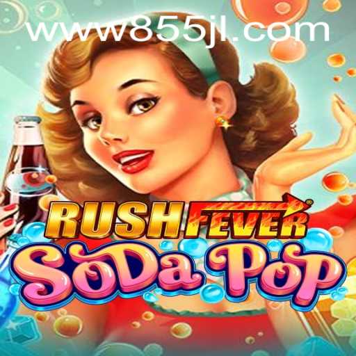 Exploring the Thrills of RushFeverSodaPop and Understanding the 855JL Login