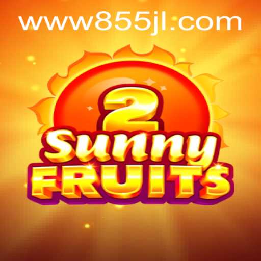 Exploring the Vibrant World of SunnyFruits2 and Unlocking the 855JL Login Mysteries